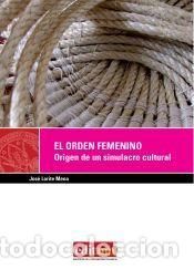 Libros: ORDEN FEMENINO. - JOSE LORITE